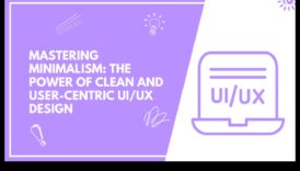 Minimālisma apgūšana: dizaina racionalizēšana UI/UX ietekmei